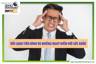 RỐI LOẠN TIỀN ĐÌNH VÀ NHỮNG NGUY HIỂM VỚI SỨC KHỎE