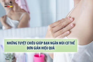 NHỮNG TUYỆT CHIÊU GIÚP BẠN NGĂN  MÙI CƠ THỂ ĐƠN GIẢN HIỆU QUẢ