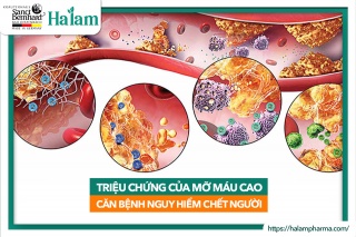 TRIỆU CHỨNG CỦA MỠ MÁU CAO - CĂN BỆNH NGUY HIỂM CHẾT NGƯỜI