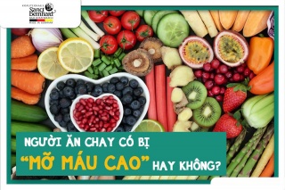 NGƯỜI ĂN CHAY CÓ BỊ MỠ MÁU CAO HAY KHÔNG?